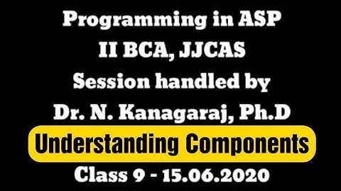 Programming in Active Server Page | Episode 9 | Understanding components