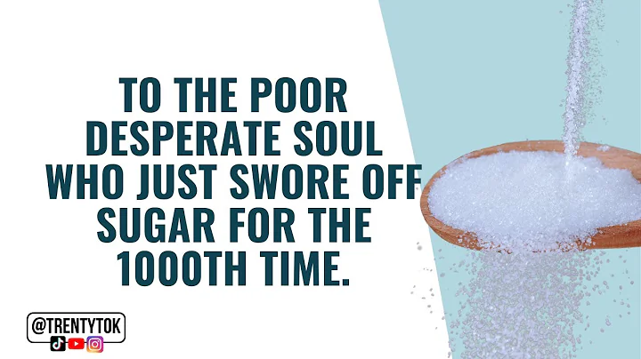 To the poor desperate soul who just swore off sugar for the 1000th time!