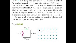 A rectangular circuit is moved at a constant velocity of 3.0 m/s into, through, and then out of a u
