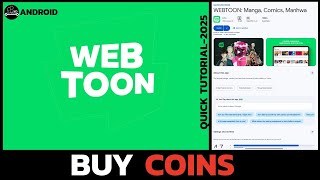 How to Buy Coins on Webtoon (2025 Guide)? Webtoon Coins Purchase Tutorial