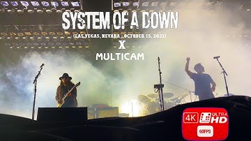 System Of A Down - X  OPENING SHOW MULTICAM LAS VEGAS (4k Ultra HD Video Quality)
