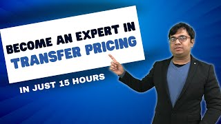 How to do Transfer Pricing in Big 4s? How to Prepare for Transfer Pricing Interview | Big 4 Training