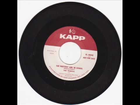 The Tempos — Tempos - The Prettiest Girl In School (Kapp 199) 1957