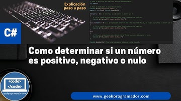 Cómo determinar si un número es positivo, negativo o nulo en C#