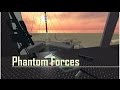Phantom Forces Episode 3 - Time to rekt sum Scrubbos!