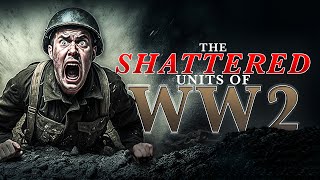 Worse than Stalingrad: The Units of WW2 That Were ANNIHILATED