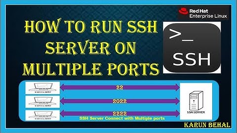 How to Run SSH Server on Multiple Ports in RHEL-8[Hindi]By Karun Behal