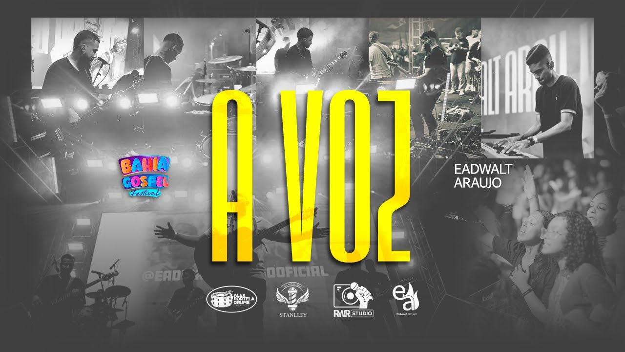 A VOZ AO VIVO ( EADWALT ARAUJO ) - BAHIA GOSPEL FESTIVAL