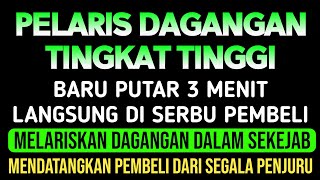 KUNFAYAKUN!! PUTAR DI TEMPAT USAHA, AYAT PELARIS JUALAN MUSTAJAB, JUALAN LARIS MANIS TAK TERHENTI