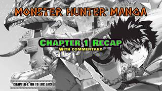 Monster Hunter: Flash Hunter - Manga Summary | Ch. 1/80 - On to Loc Lac!