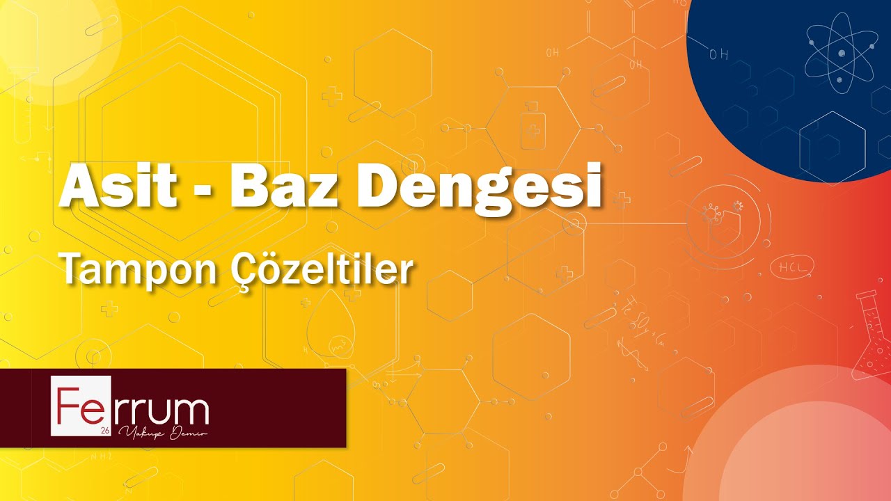 Tampon Çözeltiler | Asit - Baz Dengesi