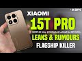 8K Camera Super Amoled 144hz | Xiaomi 15T Pro 5G Leaks & Rumours | Price, Specs & Features In India