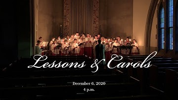 December 6, 2020: Advent Lessons and Carols