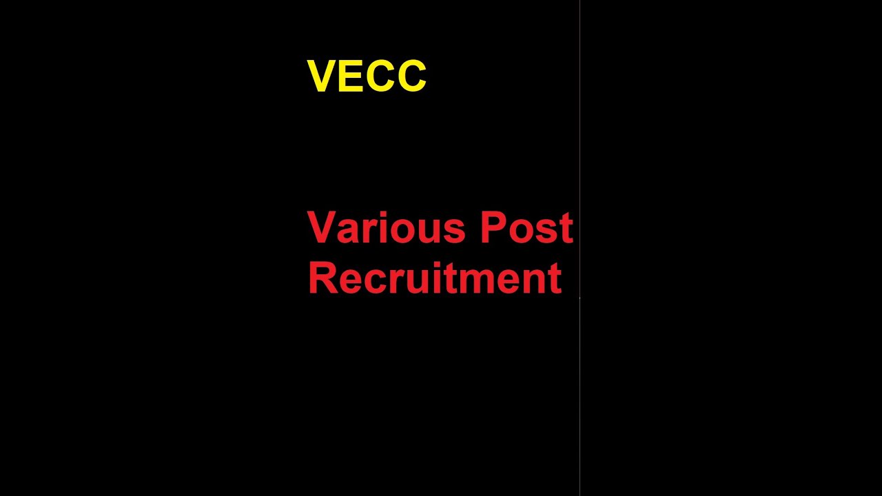 VECC Various Post Recruitment