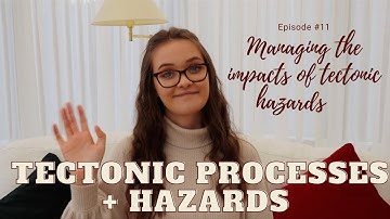 MANAGING THE IMPACTS OF TECTONIC HAZARDS | Tectonic Processes + Hazards Revision Series #11 🌍