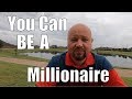 (E2) HOW I BECAME A MILLIONAIRE  AND RETIRED AT AGE 43