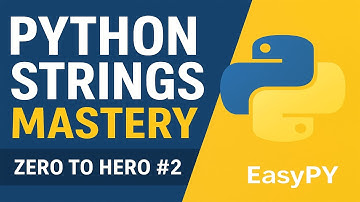 🚀 Python Strings Mastery | Zero to Hero #2 🐍