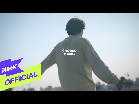 [MV] JONGHAN(종한) _ Cheese (Official Live Clip)
