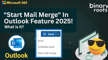 "Start Mail Merge" Feature in Outlook 2025 | What is it?