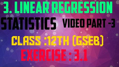 #GSEB #Commerce #class 12  #statistics  part -1 chapter -3 exercise -3.1 linear regression