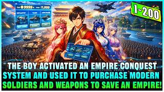 He Traveled Back 3000 Years and Activated an Empire System, Summoning 100000 Modern Soldiers! screenshot 1