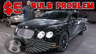 Beautiful $50K Bentley Has Annoying $5 Light Bulb Problem