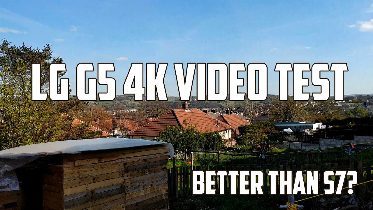 LG G5 The Best 4K Video Better Than The S7 YouTube lg-g5-the-best-4k-video-better-than-the-s7-youtube