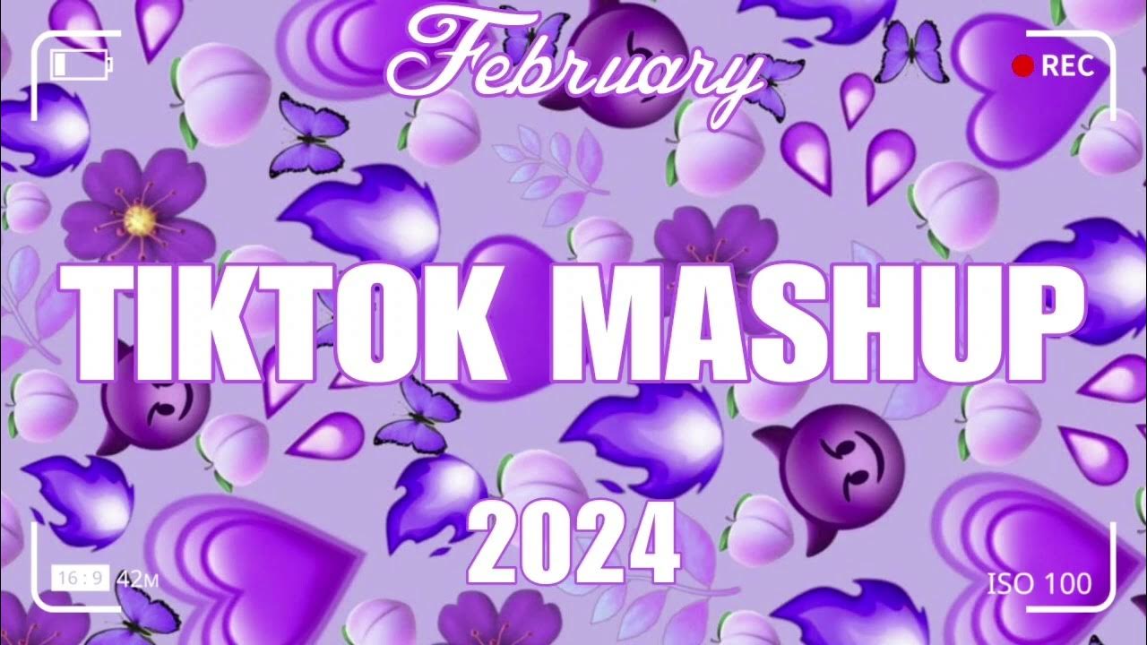 tiktok mashup 2024 February (clean)💕💕 YouTube