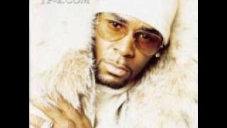 R Kelly - Just Like That