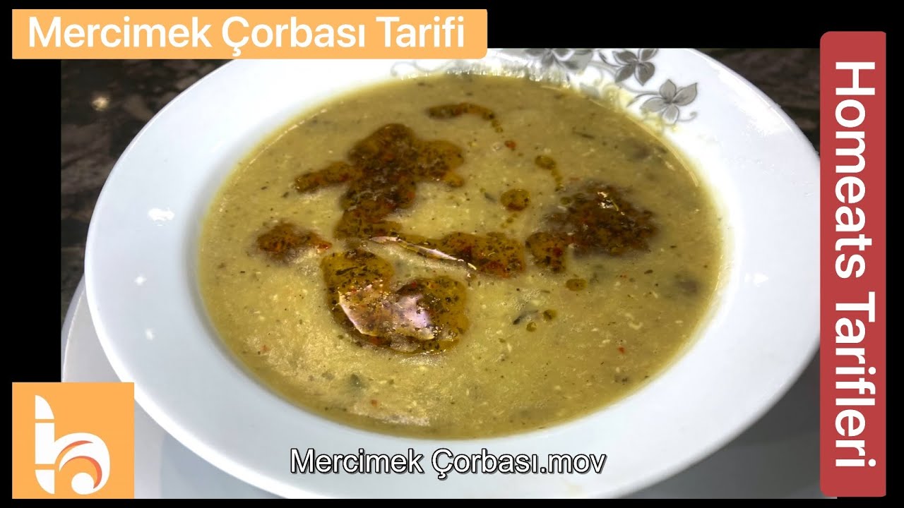 MERCİMEK ÇORBASI TARİFİ | SAĞLIKLI VE PRATİK YEMEK TARİFLERİ | Homeats Uygulaması