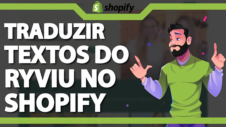Aprenda a traduzir o APP Ryviu no Shopify