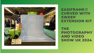 EASIFRAME® Curved with Sweep Extension Kit / The Photography & Video Show 2024