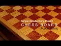 Simple Woodworking Project - Chess Board Simple Woodworking Project - Chess Board