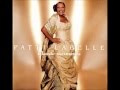 Patti LaBelle - Didn't I Blow Your Mind This Time