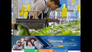 POST GRADUATE DIPLOMA IN SUSTAINABILITY SCIENCE PROMOTIONAL VIDEO