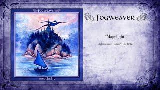 Fogweaver - Magelight (2023, dungeon synth, fantasy)
