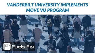 Vanderbilt University Implements MoveVU Program