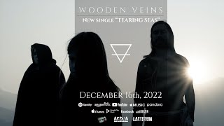Wooden Veins | Tearing Seas (Official Video) | Melodic Doom Metal