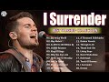 Special Hillsong Worship Songs Playlist 2024 - Best Praise And Worship Songs