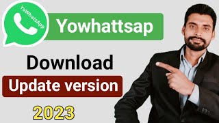 how to download yowhattsap new version 2023 | how to update yowhattsap | how to download yowhattsap screenshot 3