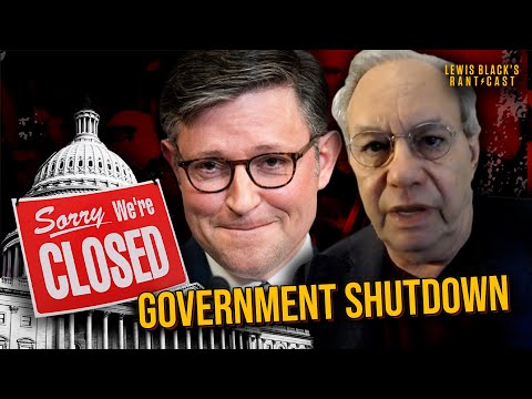 Another Shutdown?? - Lewis Black's Rantcast