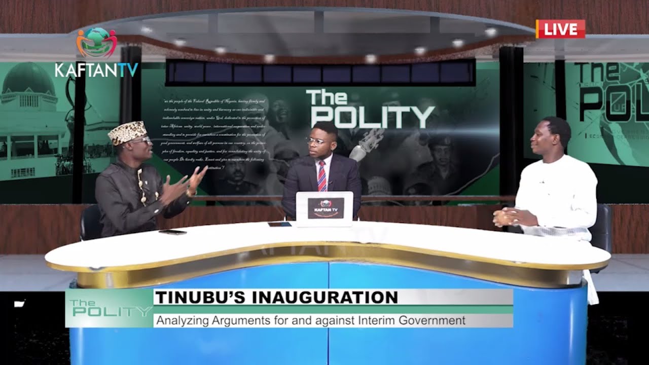 TINUBU’S INAUGURATION: Analyzing Arguments for Against Interim Government