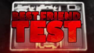 BEST FRIEND TEST (Stop Talking And Everyone Explodes) - Tofuu (reupload)