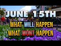 What WILL and WILL NOT happen on June 15th (and some maybes)