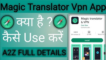 magic translator app kaise use Kare !! how to use magic translator app