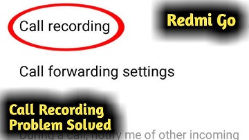 Fix Redmi 4 Call Recording Problem Solved