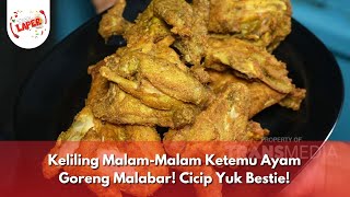 Keliling Malam-Malam Ketemu Ayam Goreng Malabar! Cicip Yuk Bestie! - BIKIN LAPER (25/10/24) P5