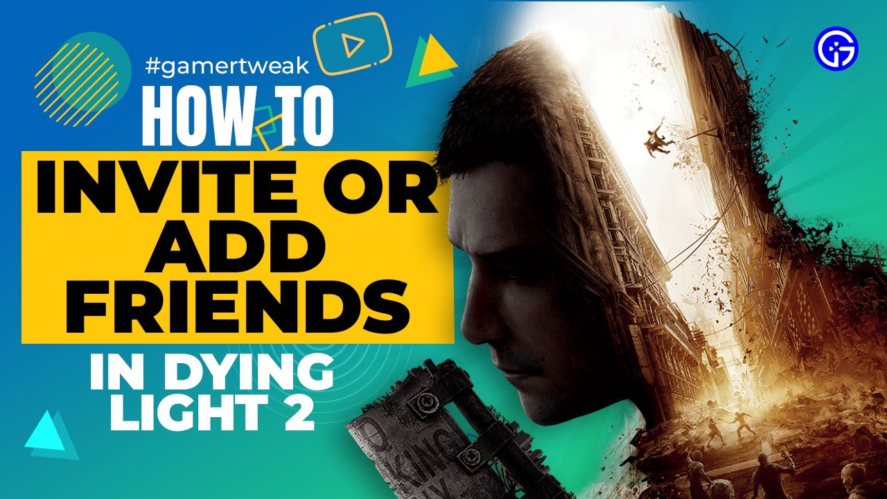 How to Unlock Co-op & Invite Friends in Dying Light 2