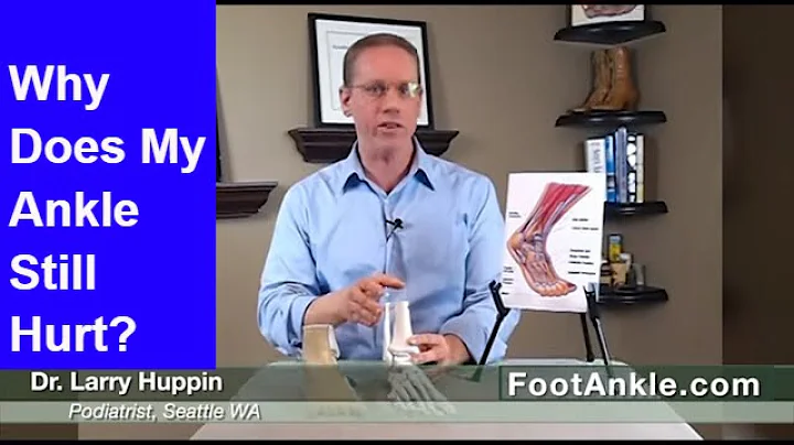 Why Does My Ankle Still Hurt Months After I Sprained It?