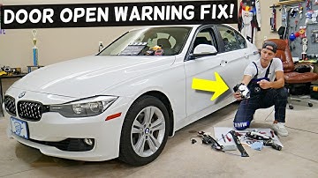 BMW WARNING DOOR OPEN BUT DOOR IS CLOSED FIX